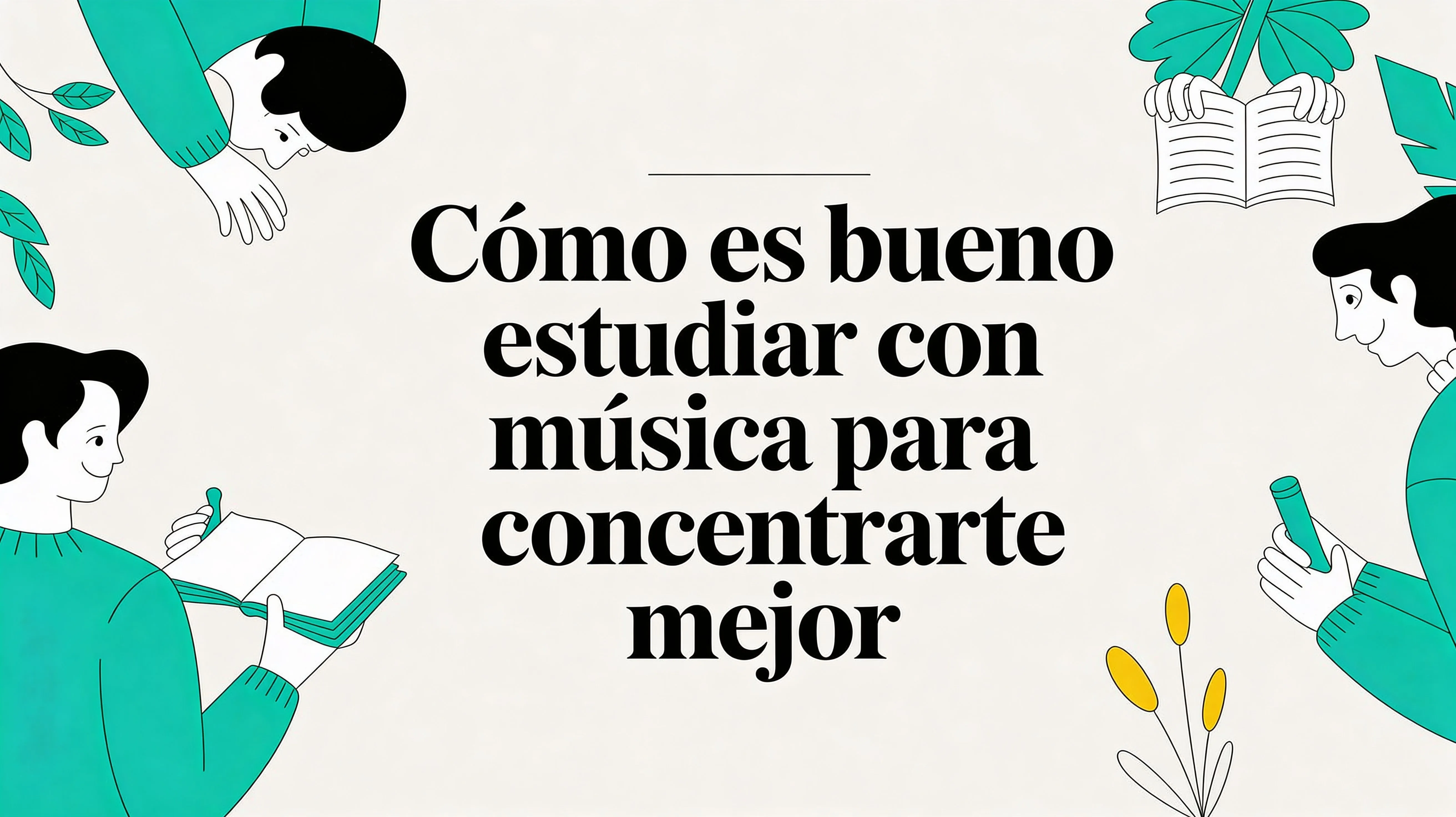 Cómo es bueno estudiar con musica para concentrarte mejor